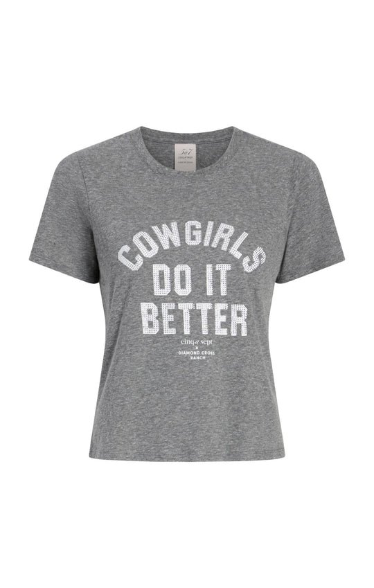 Heatset Cowgirls Do It Better Shrunken Tee